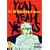 Yeah Yeah Yeahs - Tell Me What Rockers to Swallow [DVD] [2004]