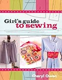 Girl's guide to sewing