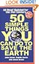 50 Simple Things You Can Do to Save the Earth: All New! Updated for the 21st Century