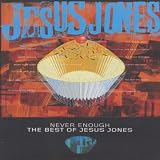Jesus Jones - Never Enough: the Best of Jesus Jones [DVD]