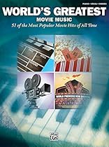 World's Greatest Movie Music: Piano/Vocal/Chords World's Greatest Movie Music: Piano/Vocal/Chords
