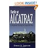 Battle at Alcatraz: A Desperate Attempt to Escape the Rock