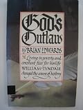 Gods Outlaw William Tyndale