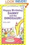 Happy Birthday, Danny and the Dinosaur! (I Can Read Book 1)