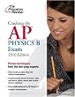 Cracking the AP Physics B Exam, 2010 Edition (College Test Preparation)