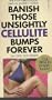 Banish Those Unsightly Cellulite Bumps Forever