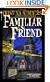 Familiar Friend