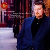 Ben Heppner - German Romantic Opera