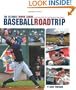 The Ultimate Minor League Baseball Road Trip: A Fan's Guide to AAA, AA, A, and Independent League Stadiums