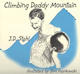 Climbing Daddy Mountain