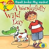 A wonderfully wild day