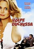 La Volpe E La Duchessa