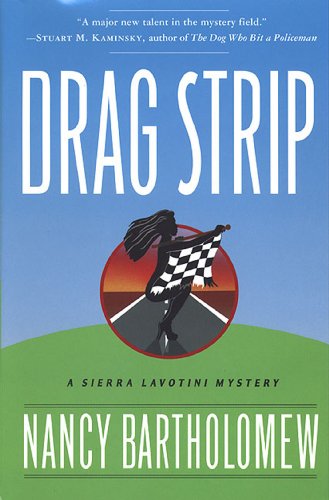 Drag Strip (Sierra Lavotini Mysteries)