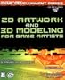 2D Artwork and 3D Modeling for Game Artists (The Premier Press Game Development Software)