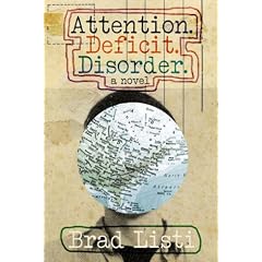 Attention. Deficit. Disorder: A Novel