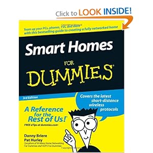 Smart Homes For Dummies by Danny Briere and Pat Hurley