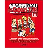 L'almanach 2011 des Grosses T�tespar Philippe Bouvard