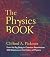 The Physics Book: From the Big Bang to Quantum Resurrection, 250 Milestones in the History of Physics (Sterling Milestones)