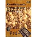 Traditionelle Chinesische Medizin