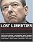 Lost Liberties: Ashcroft and the Assault on Personal Freedom