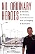 No Ordinary Heroes: 8 Doctors, 30 Nurses, 7,000 Prisoners and a Category 5 Hurricane