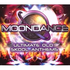 Moondance - Ultimate Old Skool Anthems