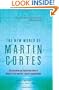 The New World of Martin Cortes