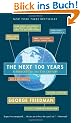 The Next 100 Years: A Forecast for the 21st Century