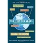 The Next 100 Years: A Forecast for the 21st Centur&hellip de George Friedman