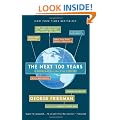 The Next 100 Years: A Forecast for the 21st Century