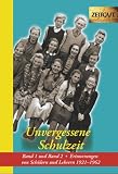 Unvergessene Schulzeit 1 und 2: Erinnerungen von Sch�lern und Lehrern 1921-1962