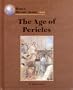 The Age of Pericles (World History Series)