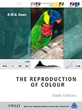 The Reproduction of Colour (The Wiley-IS&T Series in Imaging Science and Technology)
