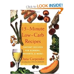 15-Minute Low Carb Recipes: Instant Recipes for Dinners, Desserts, and More!