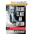 Failure Is Not an Option: Mission Control From Mercury to Apollo 13 and Beyond