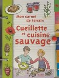 Revue Milan Jeunesse  / Mon carnet de terrain Cueillette et cuisine sauvage