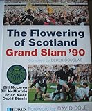 The flowering of Scotland : Grand Slam '90