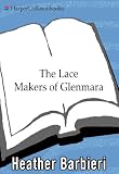 The Lace Makers of Glenmara