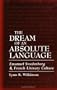 The Dream of an Absolute Language: Emanuel Swedenborg and French Literary Culture