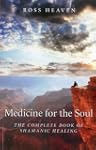 Medicine for the Soul: The Complete B...