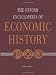 The Oxford Encyclopedia of Economic History: 5 volumes: print and e-reference editions available