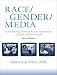 Race/Gender/Media: Considering Diversity Across Audiences, Content, and Producers (2n...