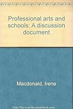 Professional arts and schools : a discussion document