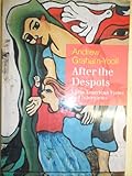 After the despots : Latin American views and interviews