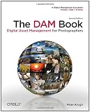 The DAM Book: Digital Asset Management for Photographers