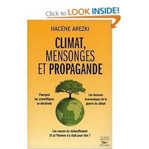 Climat, mensonges et propagande - Hacène Arezki