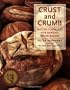 Crust and Crumb: Master Formulas for Serious Bread Bakers