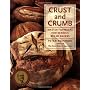 Crust and Crumb: Master Formulas for Serious Bread&hellip de Peter Reinhart