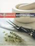 Sue Lawrence's Scottish Kitchen: Over 100 Modern Recipes Using Traditional Ingredients