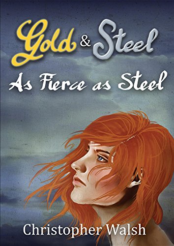 As Fierce as Steel (Gold & Steel)